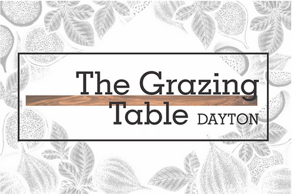 The Grazing Table Dayton